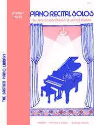 Bastien - Piano Recital Solos, Primer Level - Piano Method