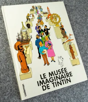 HERGE - LE MUSEE IMAGINAIRE TINTIN Casterman 1st Edition 1980 Belge Hardback EO