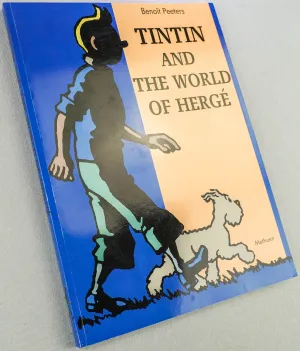 TINTIN & THE WORLD OF HERGE Methuen 1989 1st UK Edition Paperback book EO Benoit